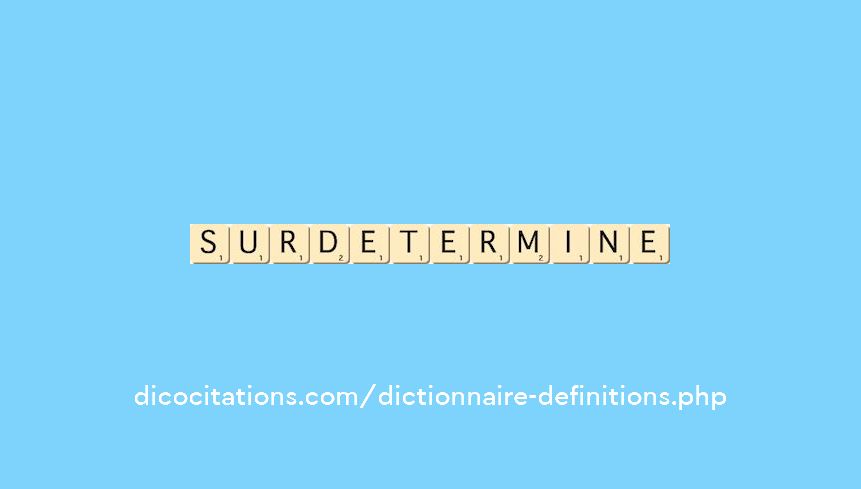 surdetermine