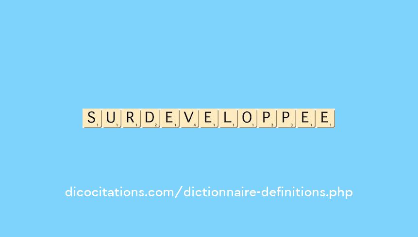 surdeveloppee surdeveloppee