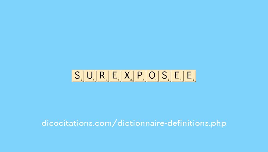 surexposee surexposee