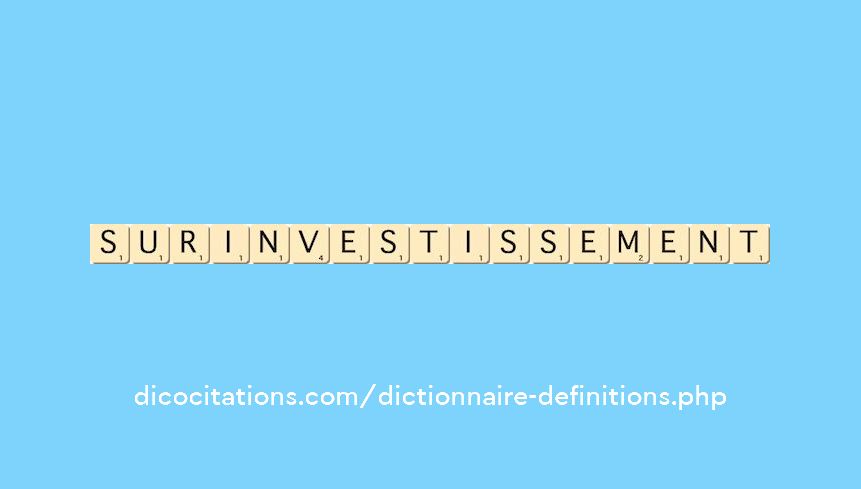surinvestissement surinvestissement
