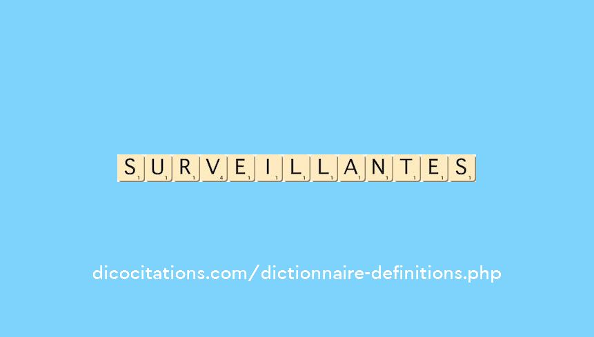 surveillantes surveillantes