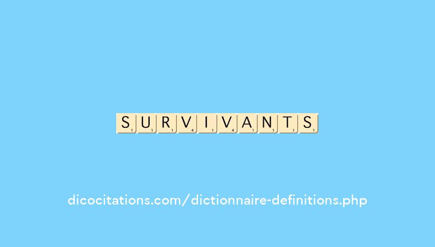 survivants survivants