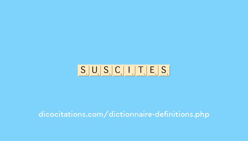 suscites suscites