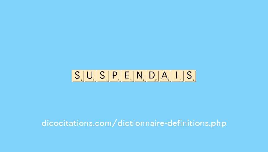 suspendais suspendais