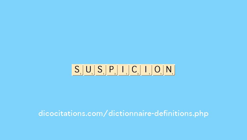 suspicion