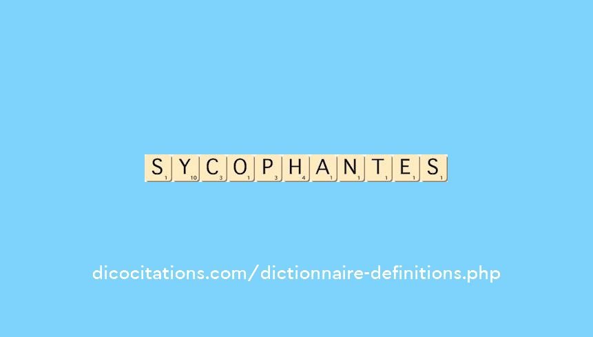 sycophantes