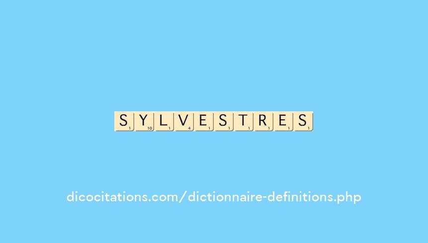 sylvestres sylvestres