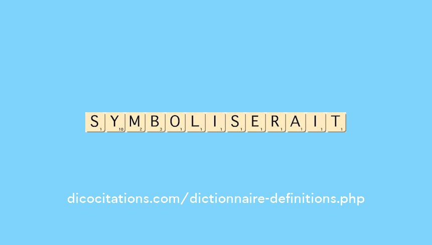 symboliserait symboliserait
