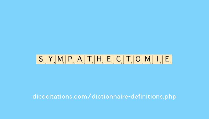 sympathectomie sympathectomie