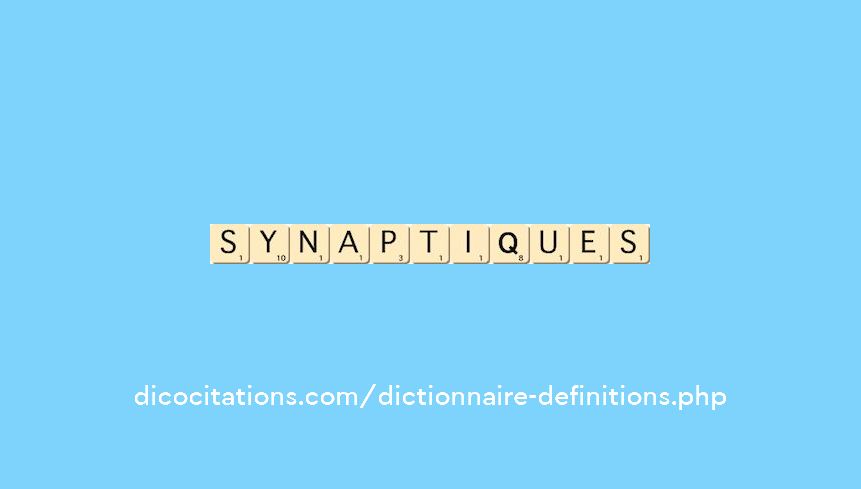 synaptiques