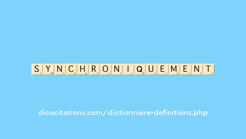 synchroniquement