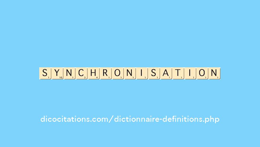 synchronisation synchronisation