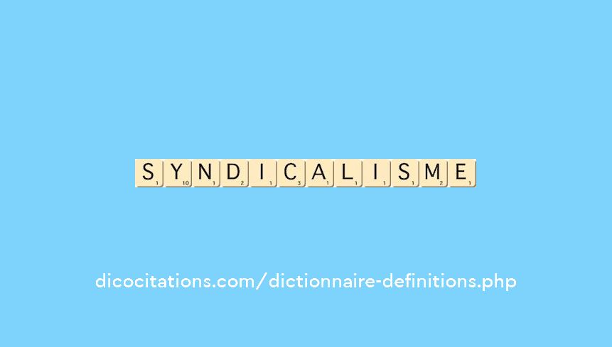syndicalisme syndicalisme