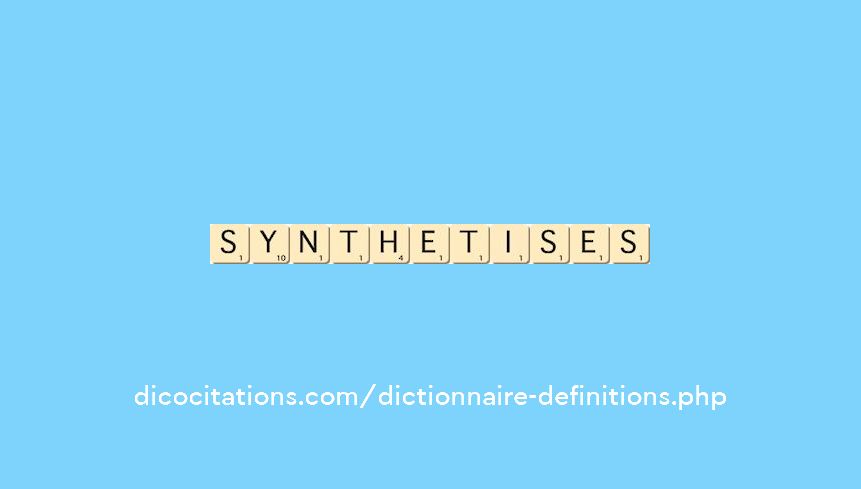 synthetises synthetises