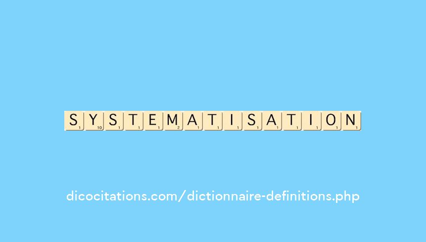 systematisation systematisation