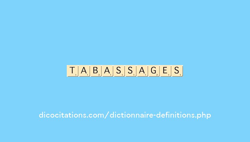 tabassages tabassages