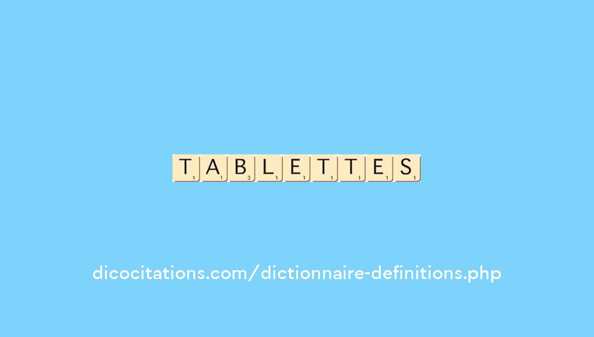 tablettes tablettes