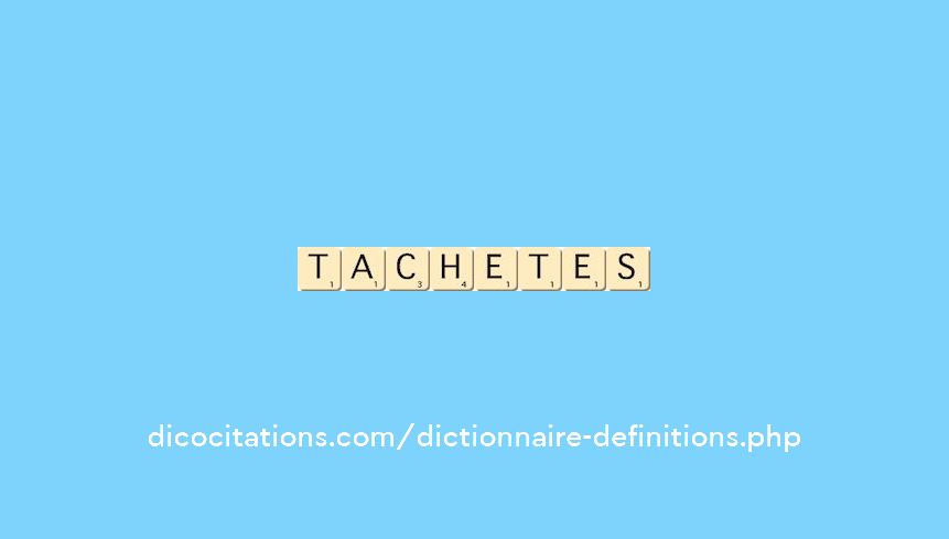tachetes tachetes