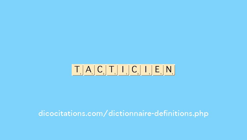 tacticien