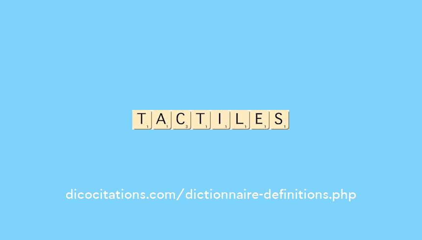 tactiles tactiles