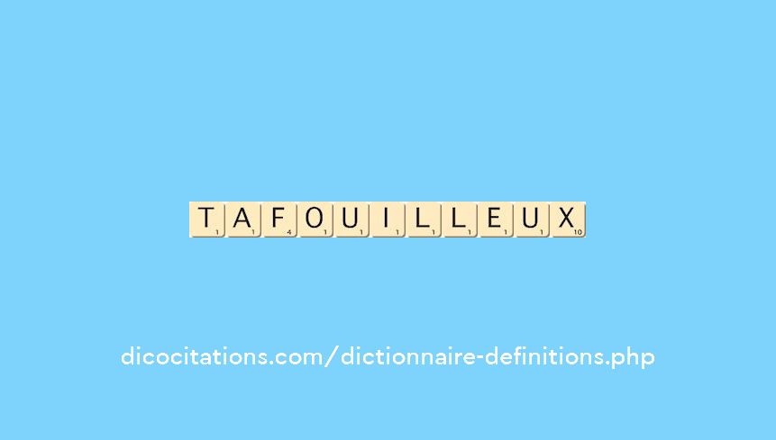 tafouilleux