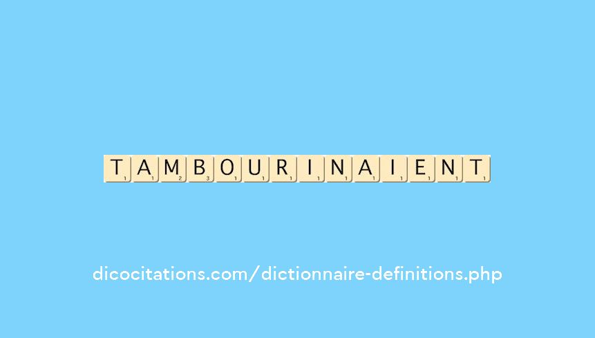 tambourinaient