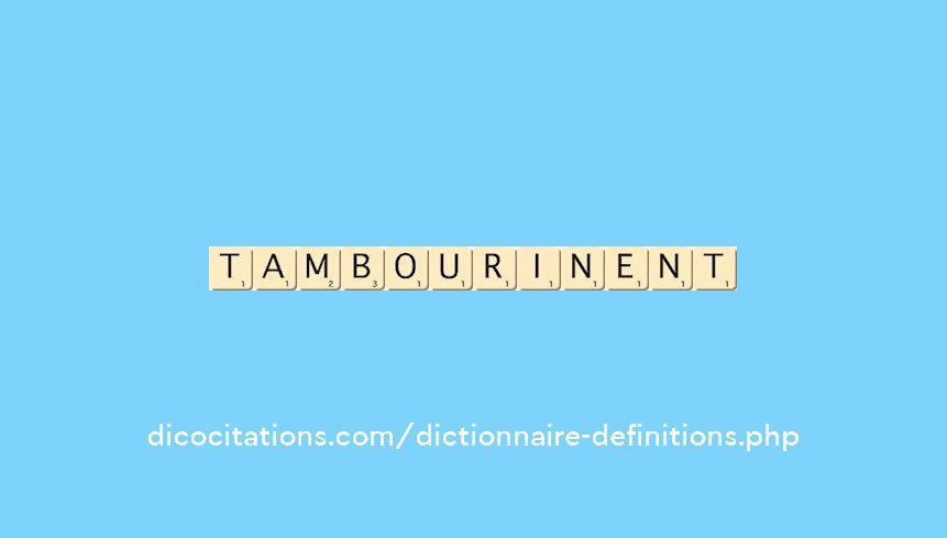 tambourinent