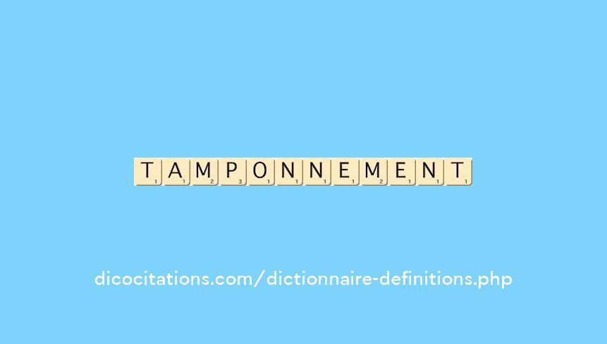 tamponnement tamponnement