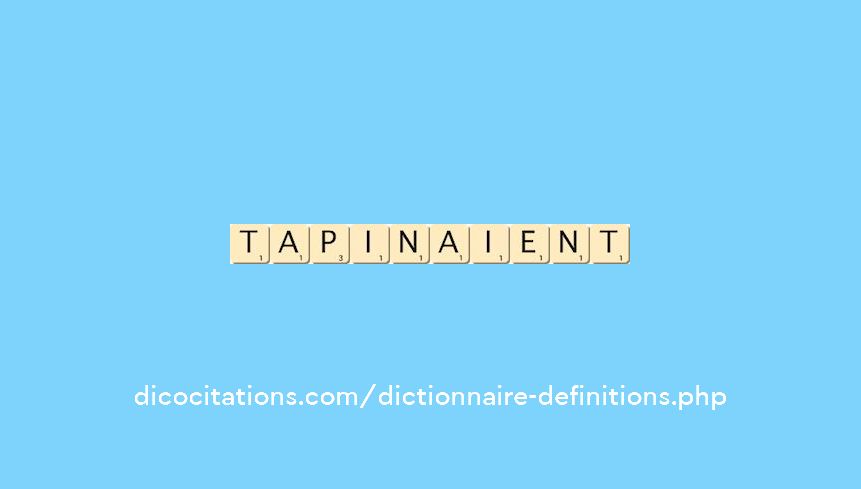 tapinaient