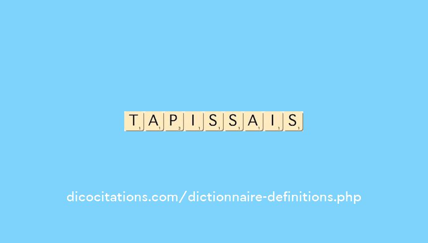 tapissais
