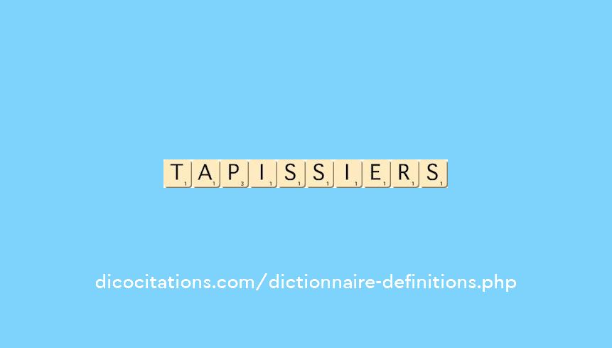 tapissiers