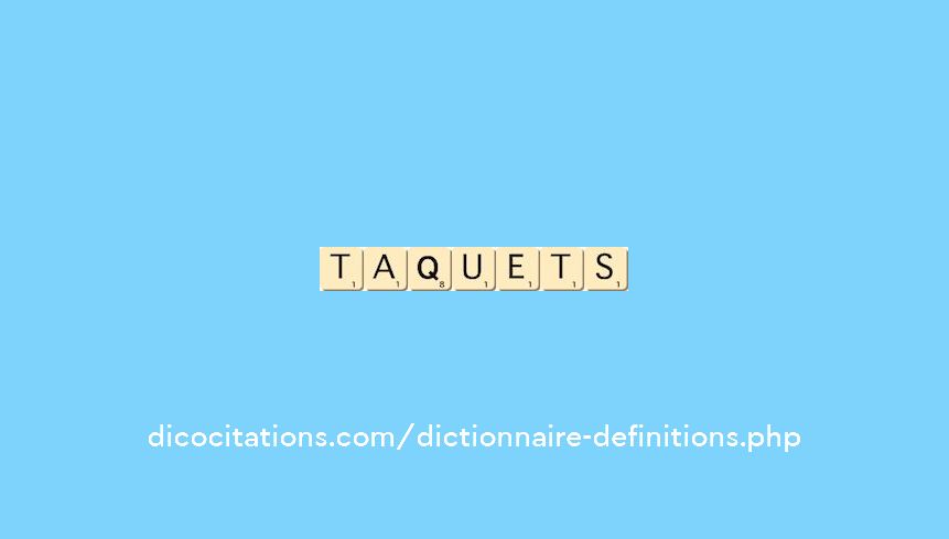 taquets taquets