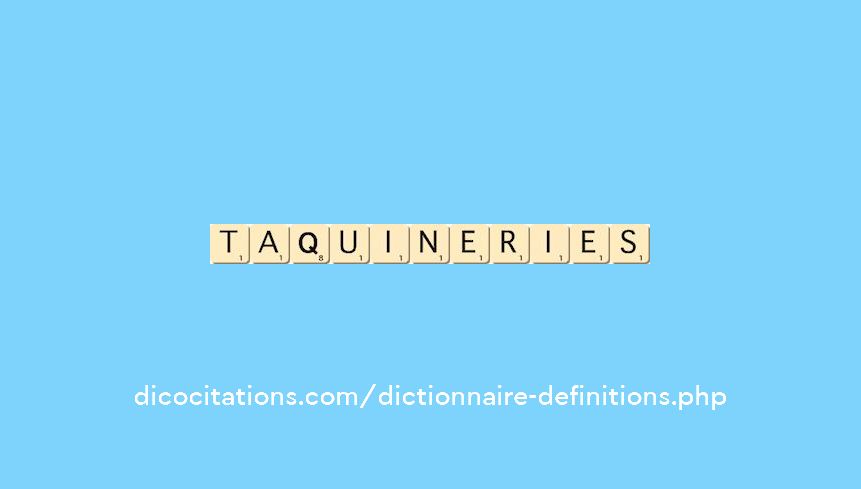 taquineries
