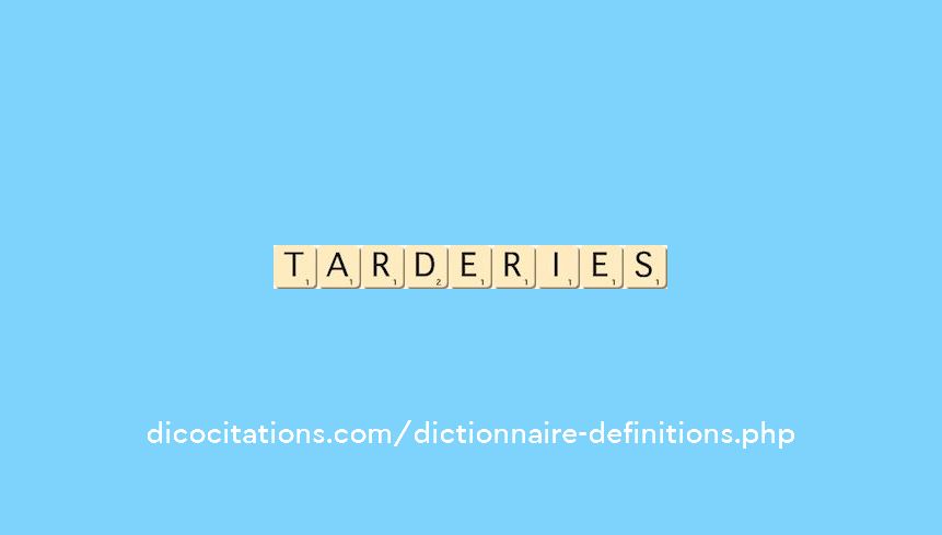 tarderies tarderies