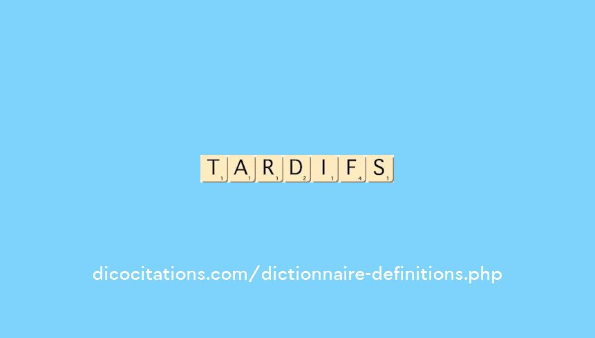 tardifs