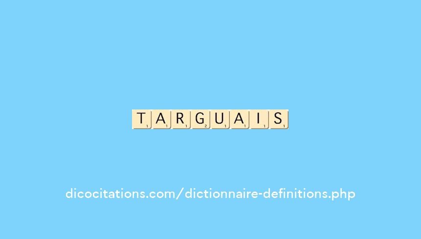 targuais targuais