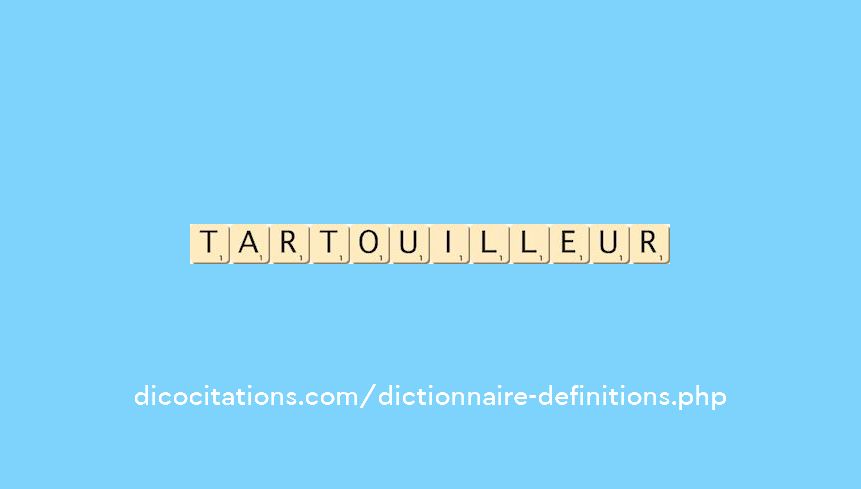 tartouilleur