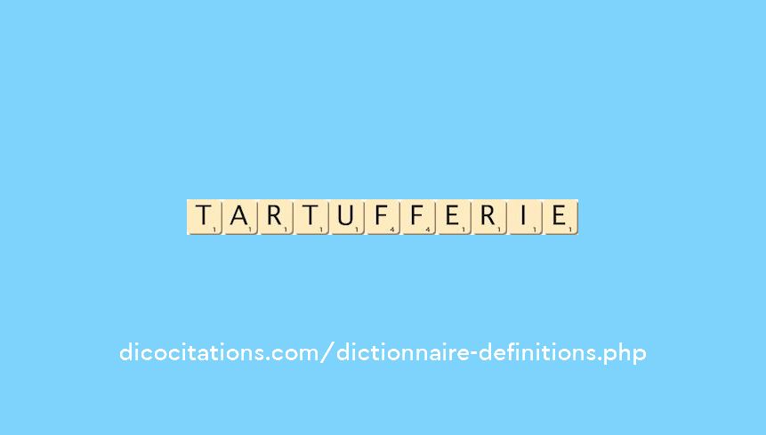 tartufferie tartufferie