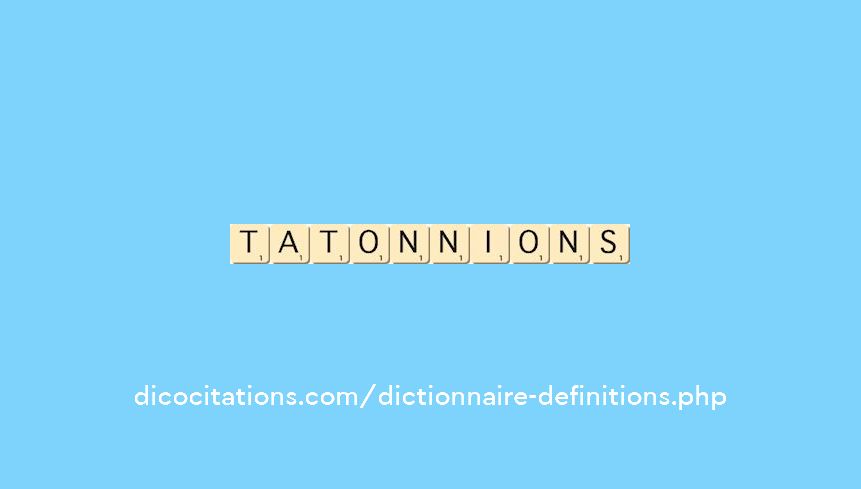 tatonnions tatonnions