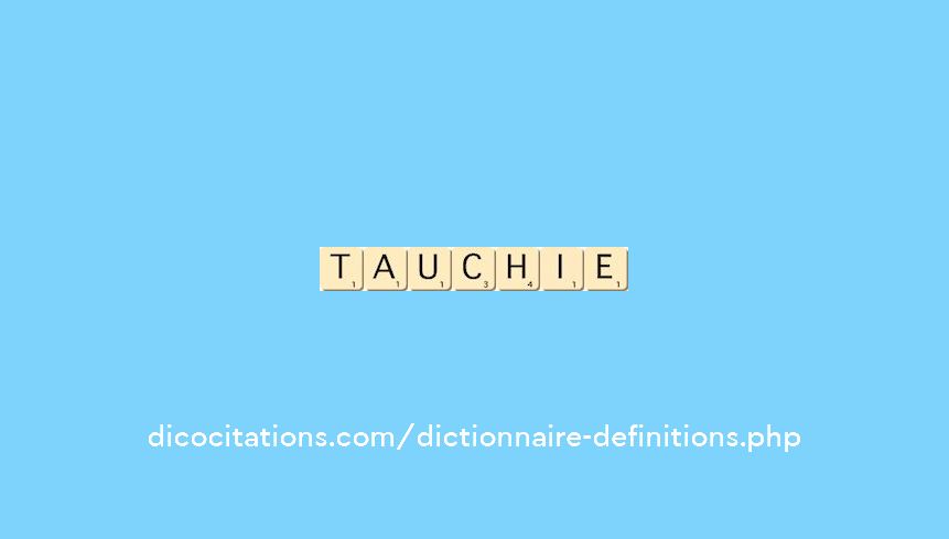 tauchie