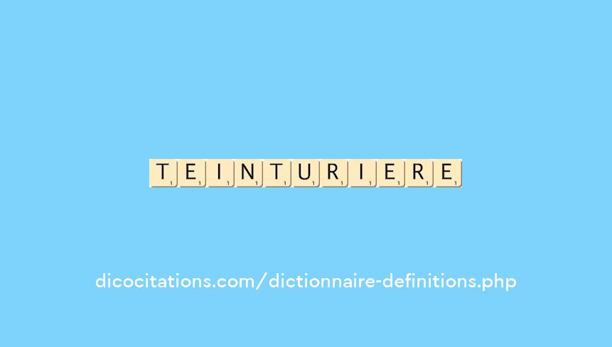 teinturiere