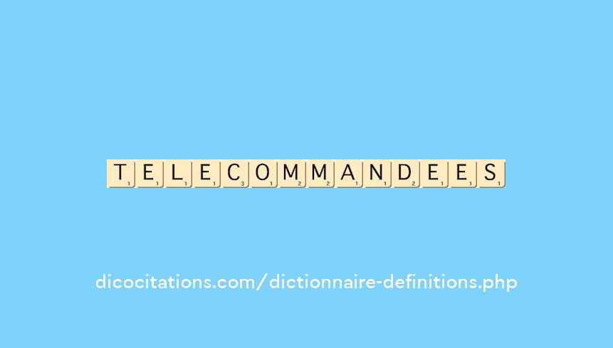 telecommandees telecommandees