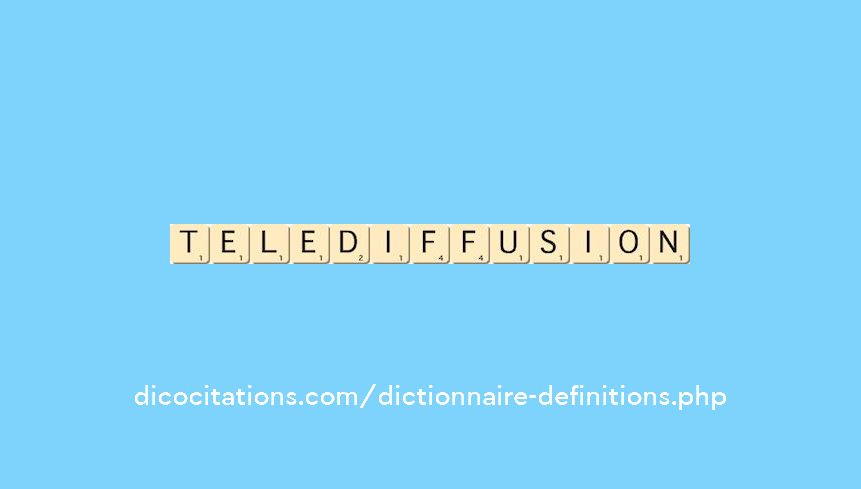 telediffusion telediffusion