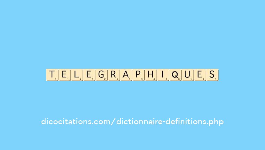 telegraphiques telegraphiques
