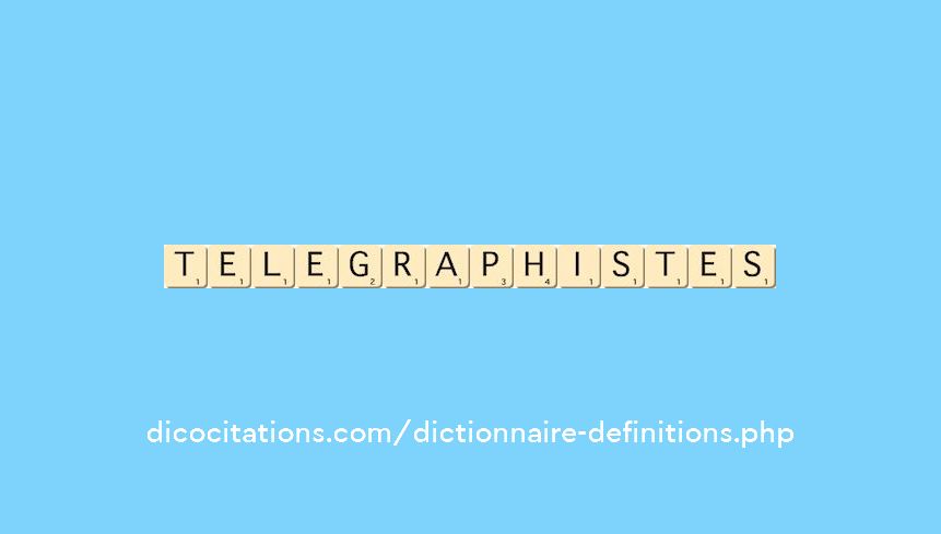 telegraphistes