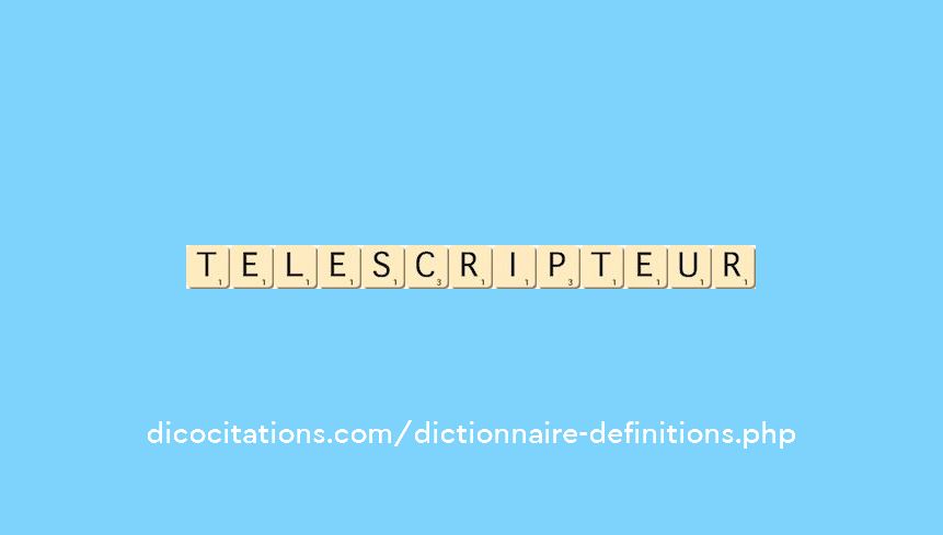 telescripteur
