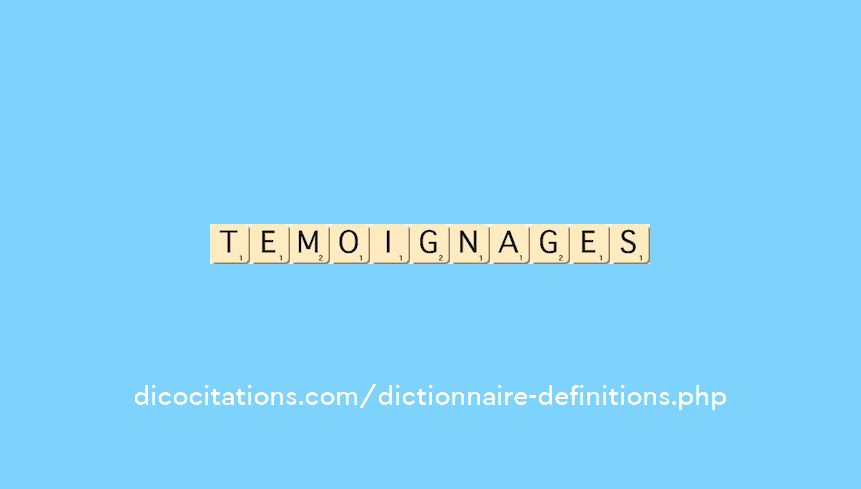 temoignages temoignages