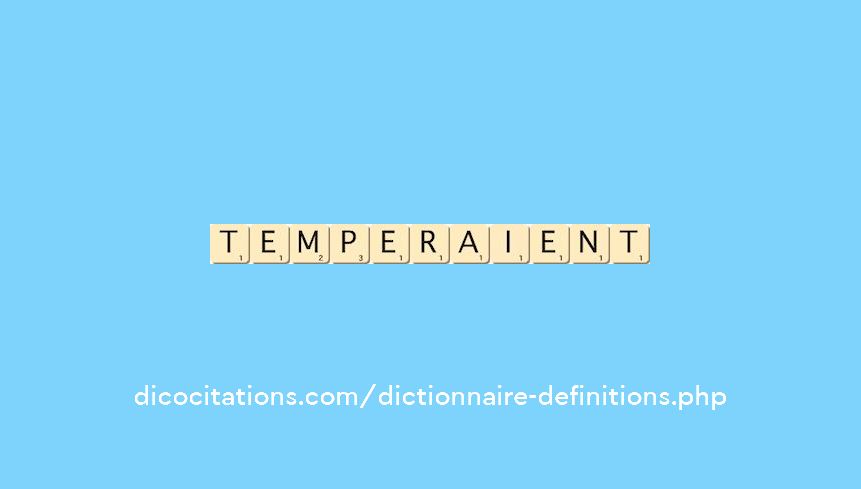 temperaient