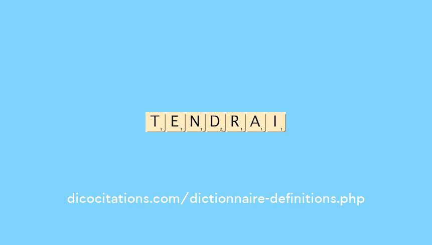tendrai