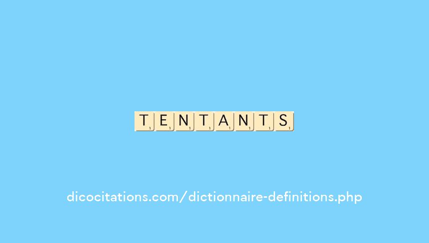 tentants tentants